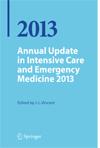 Annual Update in Intensive Care and Emergency Medicine 2013