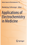 Applications of Electrochemistry in Medicine