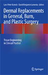 Dermal Replacements in General, Burn, and Plastic Surgery-1