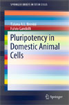 Pluripotency in Domestic Animal Cells-1
