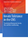 Innate Tolerance in the CNS-1