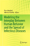 Modeling the Interplay Between Human Behavior and the Spread of Infectious Diseases-1