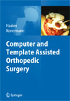 Computer and Template Assisted Orthopedic Surgery-1
