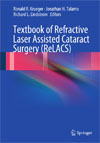 Textbook of Refractive Laser Assisted Cataract Surgery (ReLACS)-1