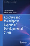 Adaptive and Maladaptive Aspects of Developmental Stress-1
