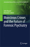 Monstrous Crimes and the Failure of Forensic Psychiatry-1