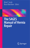 The SAGES Manual of Hernia Repair-1