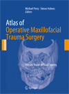 Atlas of Operative Maxillofacial Trauma Surgery-1