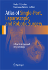 Atlas of Single-Port, Laparoscopic, and Robotic Surgery-1