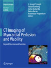 CT Imaging of Myocardial Perfusion and Viability-1