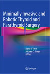 Minimally Invasive and Robotic Thyroid and Parathyroid Surgery-1
