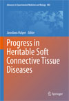 Progress in Heritable Soft Connective Tissue Diseases-1