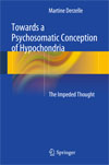 Towards a Psychosomatic Conception of Hypochondria-1