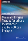 Minimally Invasive Therapy for Urinary Incontinence and Pelvic Organ Prolapse-1