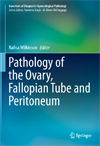 Pathology of the Ovary, Fallopian Tube and Peritoneum-1
