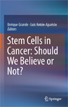 Stem Cells in Cancer