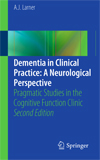 Dementia in Clinical Practice