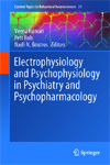 Electrophysiology and Psychophysiology in Psychiatry and Psychopharmacology-1