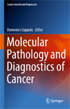 Molecular Pathology and Diagnostics of Cancer-1