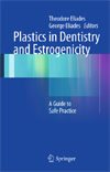 Plastics in Dentistry and Estrogenicity-1