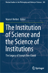 The Institution of Science and the Science of Institutions-1
