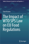 The Impact of WTO SPS Law on EU Food Regulations-1