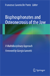 Bisphosphonates and Osteonecrosis of the Jaw