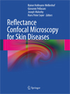 Reflectance Confocal Microscopy for Skin Diseases -1