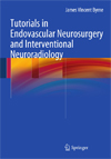 Tutorials in Endovascular Neurosurgery and Interventional Neuroradiology -1