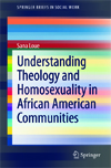 Understanding Theology and Homosexuality in African American Communities-1