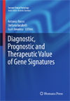Diagnostic, Prognostic and Therapeutic Value of Gene Signatures-1