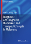 Diagnostic and Prognostic Biomarkers and Therapeutic Targets in Melanom-1