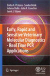 Early, rapid and sensitive veterinary molecular diagnostics - real time PCR applications-1