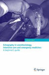 Echography in anesthesiology, intensive care and emergency medicine. A beginner s guide