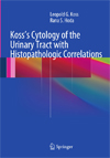 Koss's Cytology of the Urinary Tract with Histopathologic Correlations-1