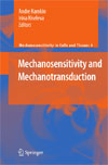 Mechanosensitivity and Mechanotransduction- 1