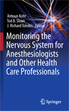 Monitoring the Nervous System for Anesthesiologists and Other Health Care Professionals-1
