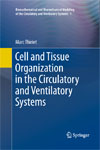 Cell and Tissue Organization in the Circulatory and Ventilatory Systems-1