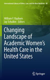 Changing Landscape of Academic Women's Health Care in the United States-1