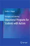 Developing and Evaluating Educational Programs for Students with Autism-1