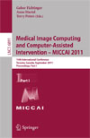 Medical Image Computing and Computer-Assisted Intervention. MICCAI 2011 Part I-1