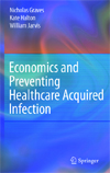 Economics and Preventing Healthcare Acquired Infection-1