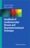 Handbook of Cerebrovascular Disease and Neurointerventional Technique-1