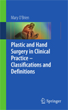 Plastic and Hand Surgery in Clinical Practice-1