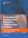 The Handbook of Neuropsychiatric Biomarkers, Endophenotypes and Genes, Volume 2-1