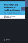 Transmitters and Modulators in Health and Disease-1