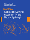 An Atlas of Radioscopic Catheter Placement for the Electrophysiologist-1