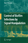 Control of Biofilm Infections by Signal Manipulation-1