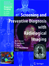 Screening and Preventive Diagnosis with Radiological Imaging-1