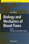 Biology and Mechanics of Blood Flows-1